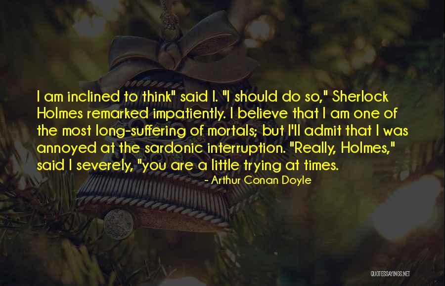 Mecresh Quotes By Arthur Conan Doyle Mecresh Quotes By Arthur Conan Doyle