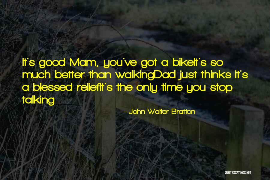 Mecseki Erd Szeti Quotes By John Walter Bratton Mecseki Erd Szeti Quotes By John Walter Bratton