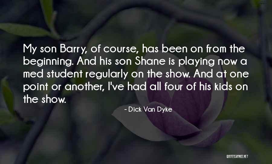 Med Student Quotes By Dick Van Dyke Med Student Quotes By Dick Van Dyke