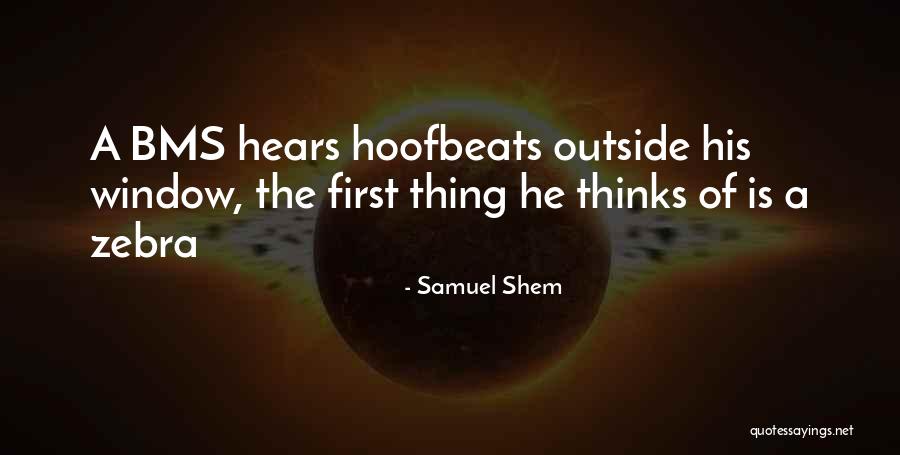 Med Students Quotes By Samuel Shem Med Students Quotes By Samuel Shem