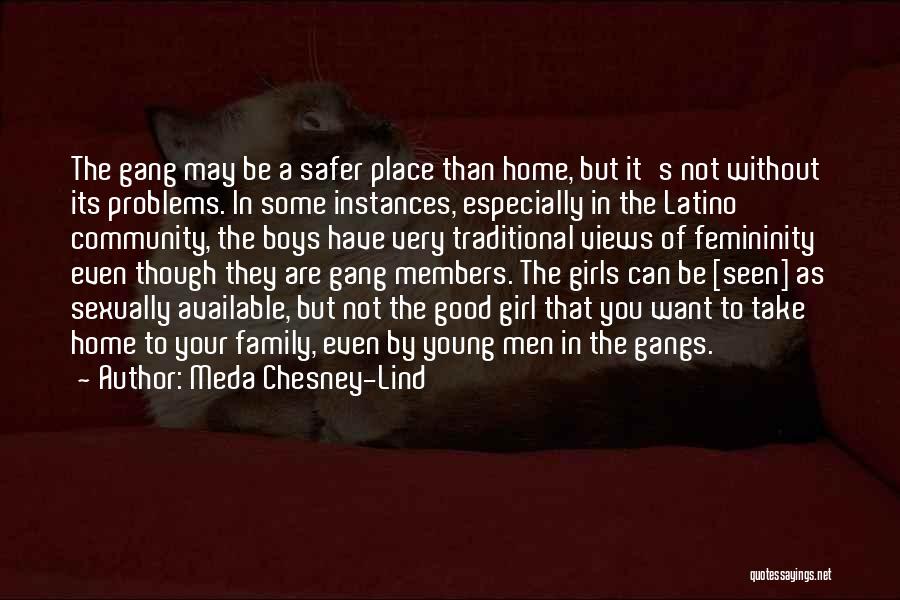 Meda Chesney-Lind Quotes 604542