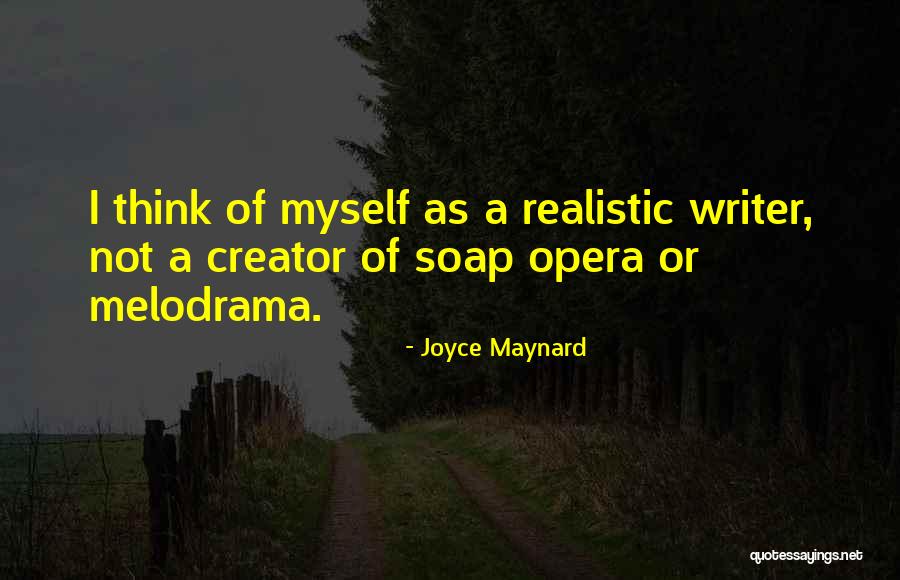 Medakoviceva Quotes By Joyce Maynard Medakoviceva Quotes By Joyce Maynard