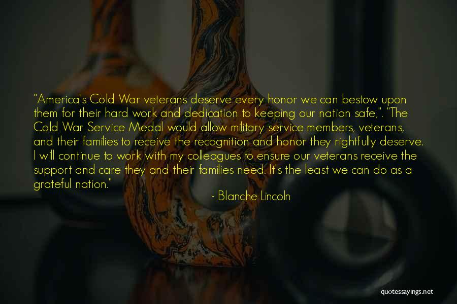 Medal Honor Quotes By Blanche Lincoln