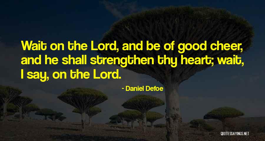 Medal Honor Quotes By Daniel Defoe