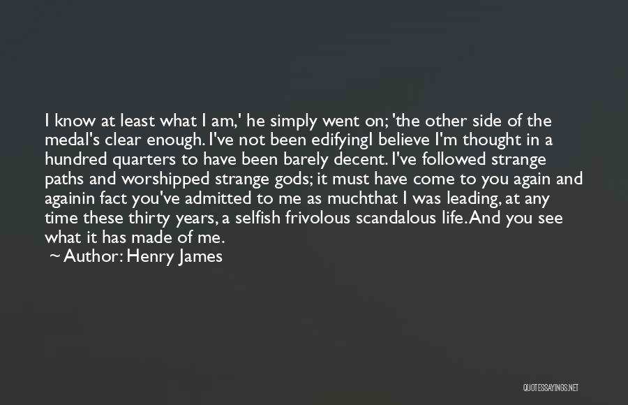 Medal Honor Quotes By Henry James