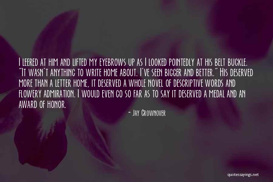 Medal Honor Quotes By Jay Crownover Medal Honor Quotes By Jay Crownover
