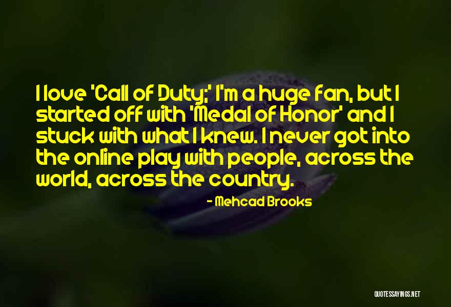Medal Honor Quotes By Mehcad Brooks Medal Honor Quotes By Mehcad Brooks