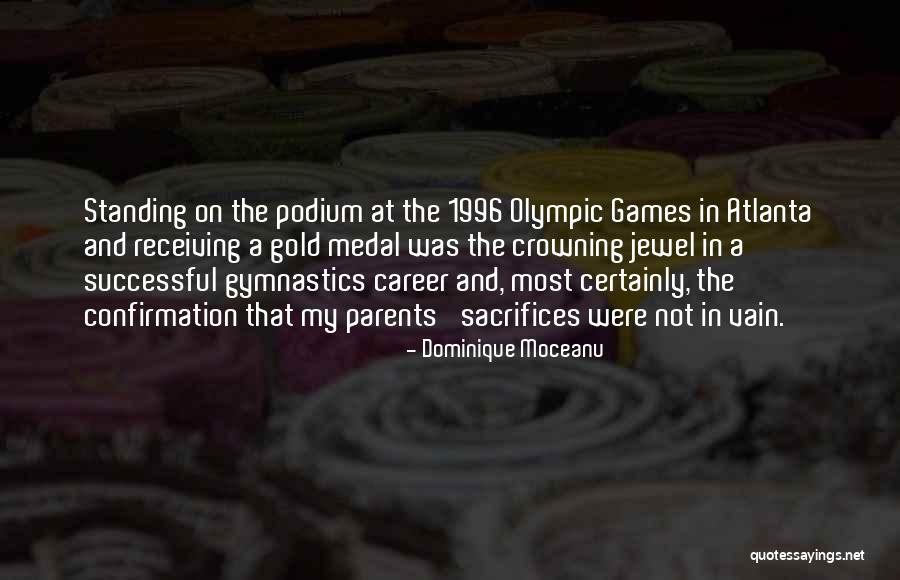 Medal Quotes By Dominique Moceanu Medal Quotes By Dominique Moceanu