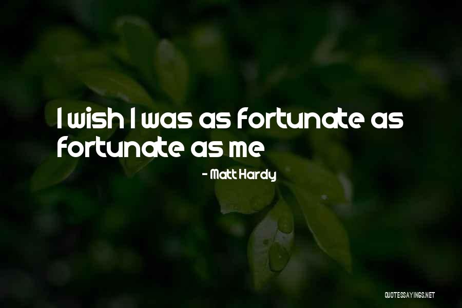 Medarevic Quotes By Matt Hardy Medarevic Quotes By Matt Hardy