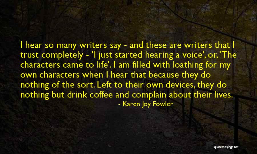 Meday K Quotes By Karen Joy Fowler Meday K Quotes By Karen Joy Fowler