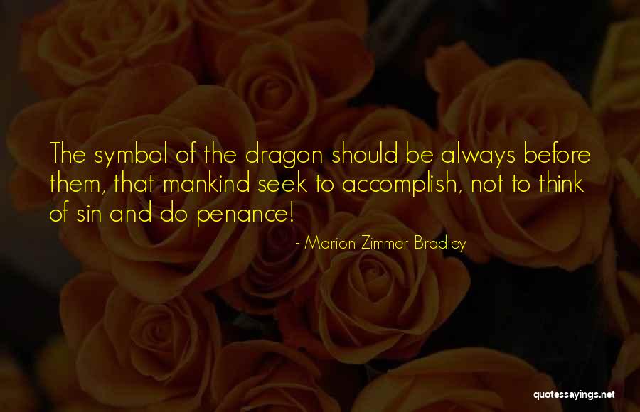 Meday K Quotes By Marion Zimmer Bradley Meday K Quotes By Marion Zimmer Bradley