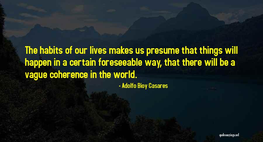 Medbery Inn And Spa Quotes By Adolfo Bioy Casares Medbery Inn And Spa Quotes By Adolfo Bioy Casares