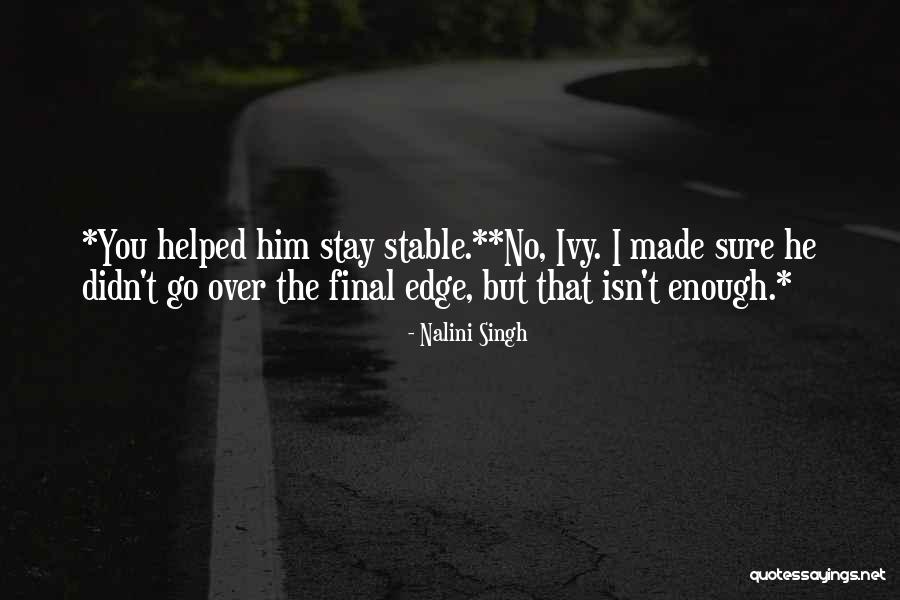 Medbery Inn And Spa Quotes By Nalini Singh Medbery Inn And Spa Quotes By Nalini Singh