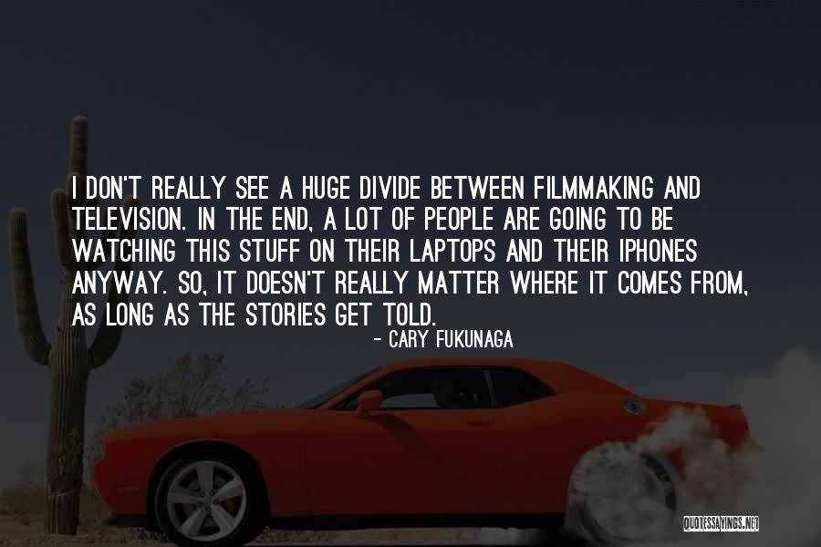Meddings Family History Quotes By Cary Fukunaga Meddings Family History Quotes By Cary Fukunaga