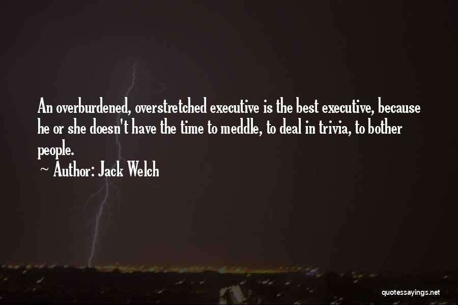 Meddle Quotes By Jack Welch