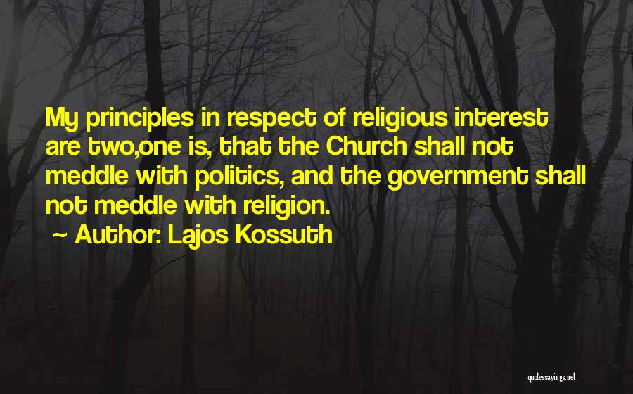 Meddle Quotes By Lajos Kossuth