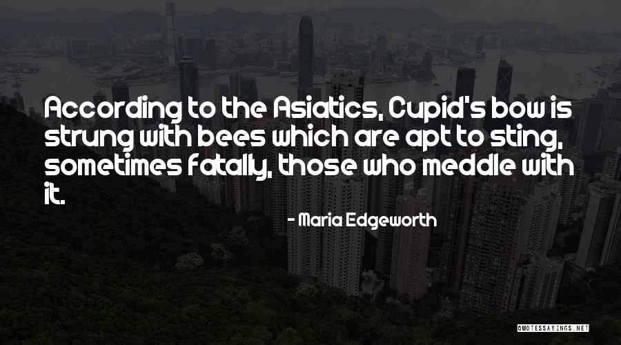 Meddle Quotes By Maria Edgeworth Meddle Quotes By Maria Edgeworth
