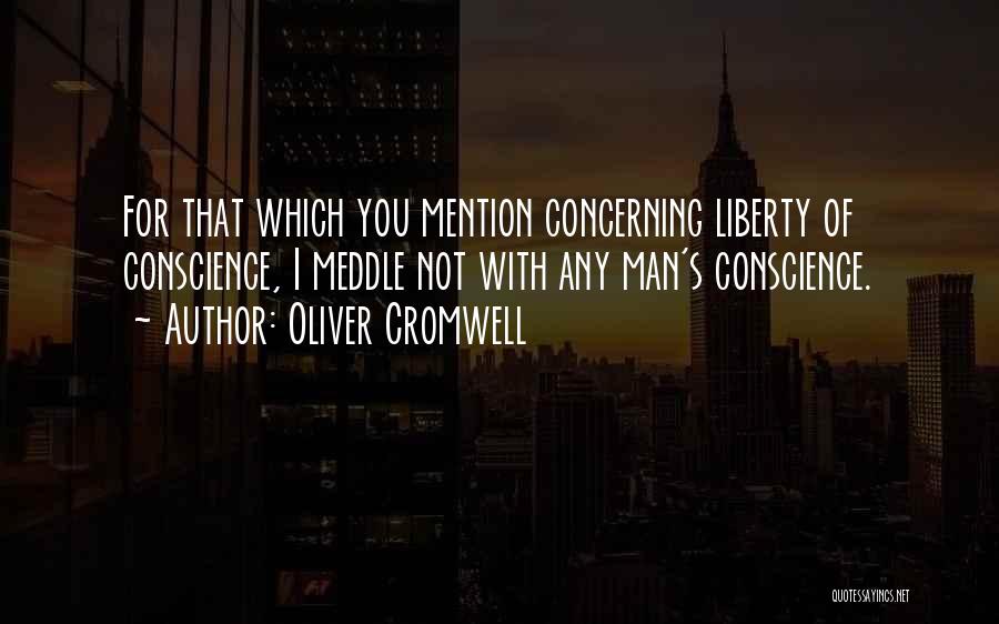 Meddle Quotes By Oliver Cromwell