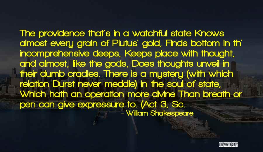 Meddle Quotes By William Shakespeare Meddle Quotes By William Shakespeare