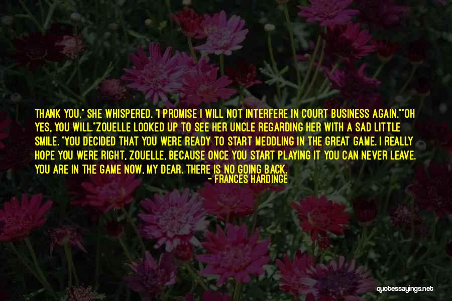 Meddling In Others Business Quotes By Frances Hardinge Meddling In Others Business Quotes By Frances Hardinge