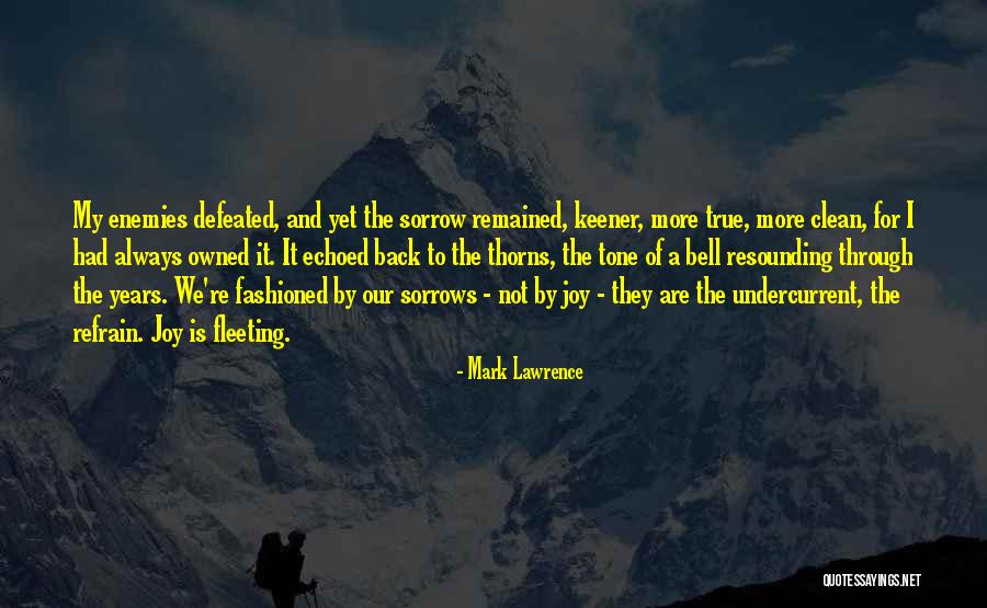 Meddock Mountain Quotes By Mark Lawrence Meddock Mountain Quotes By Mark Lawrence