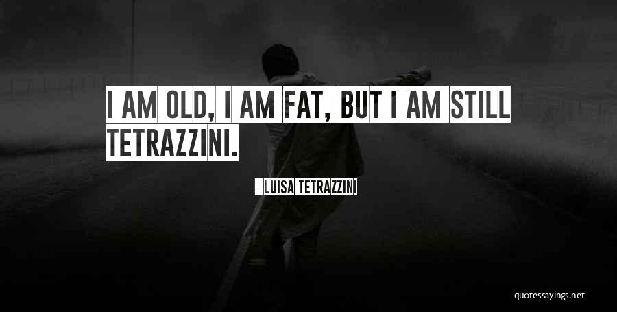 Meddra Quotes By Luisa Tetrazzini Meddra Quotes By Luisa Tetrazzini