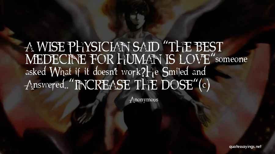 Medecine Quotes By Anonymous Medecine Quotes By Anonymous