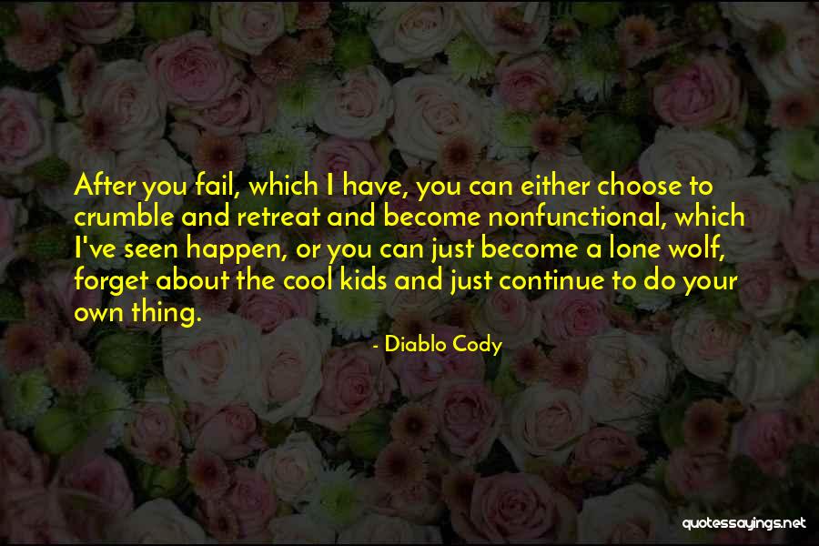 Medecine Quotes By Diablo Cody Medecine Quotes By Diablo Cody