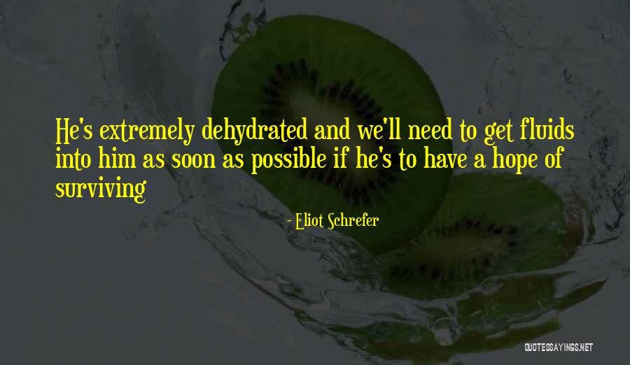 Medecine Quotes By Eliot Schrefer Medecine Quotes By Eliot Schrefer