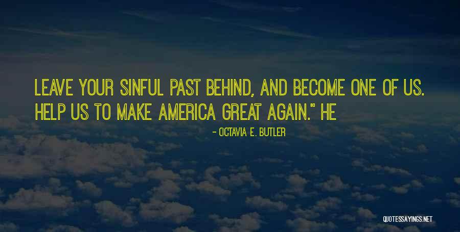 Medeni Mesec Quotes By Octavia E. Butler Medeni Mesec Quotes By Octavia E. Butler