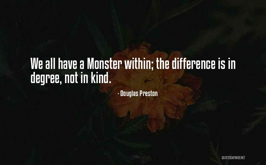 Medenine Quotes By Douglas Preston