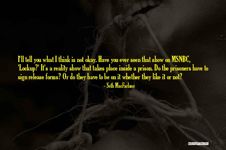 Medenine Quotes By Seth MacFarlane Medenine Quotes By Seth MacFarlane