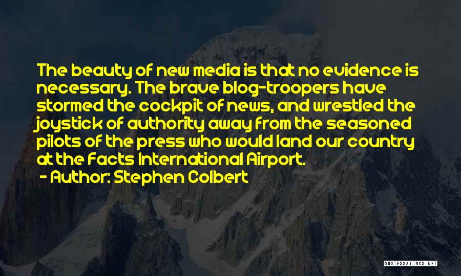 Media And Beauty Quotes By Stephen Colbert