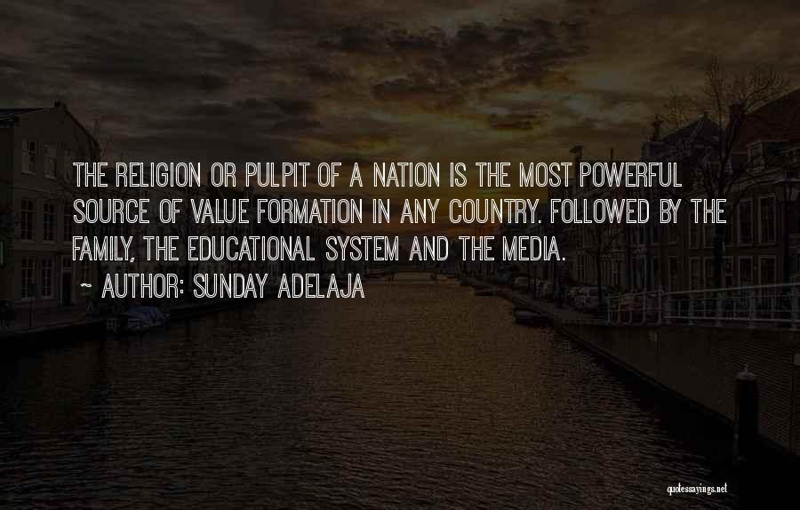 Media And Education Quotes By Sunday Adelaja