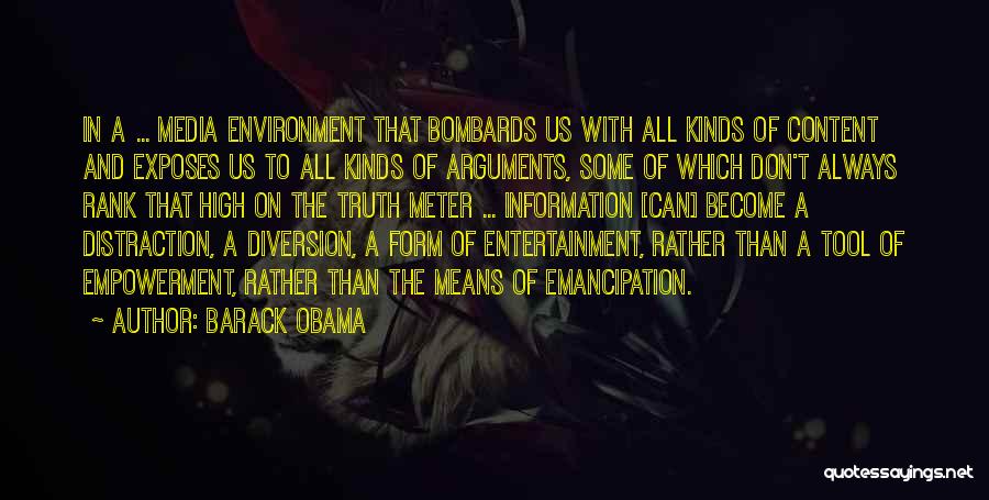 Media And Entertainment Quotes By Barack Obama