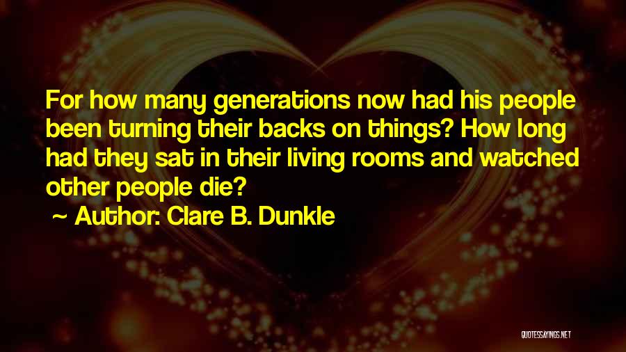 Media And Entertainment Quotes By Clare B. Dunkle