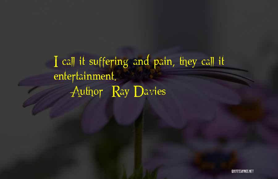 Media And Entertainment Quotes By Ray Davies