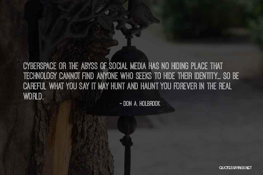 Media And Identity Quotes By Don A. Holbrook