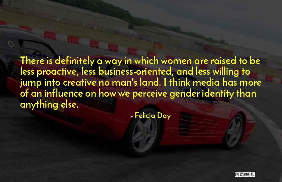 Media And Identity Quotes By Felicia Day