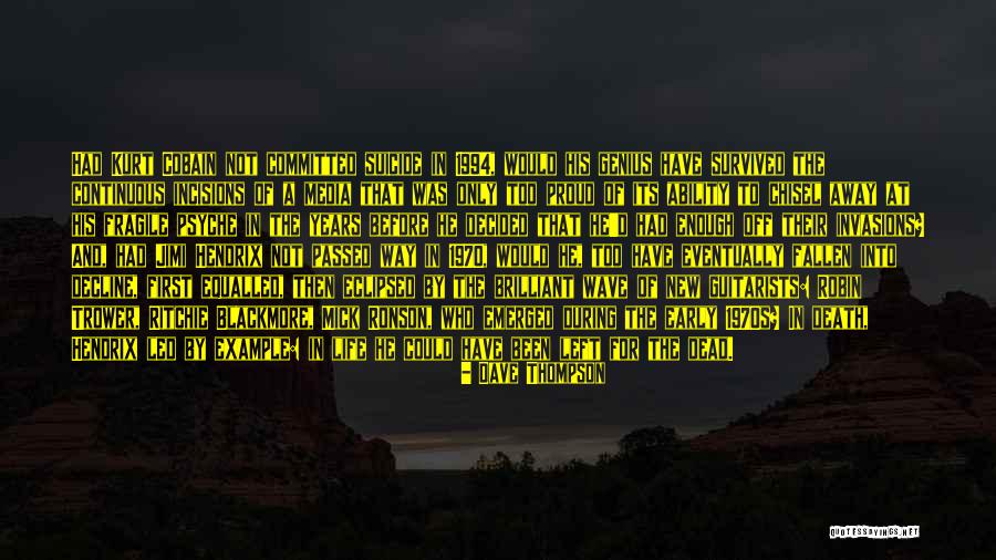 Media And Life Quotes By Dave Thompson Media And Life Quotes By Dave Thompson