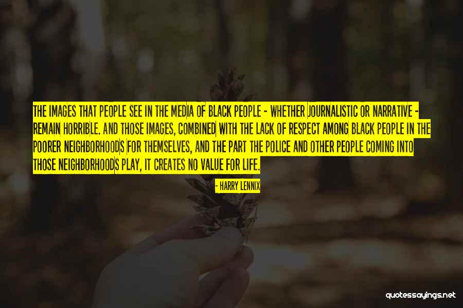 Media And Life Quotes By Harry Lennix Media And Life Quotes By Harry Lennix