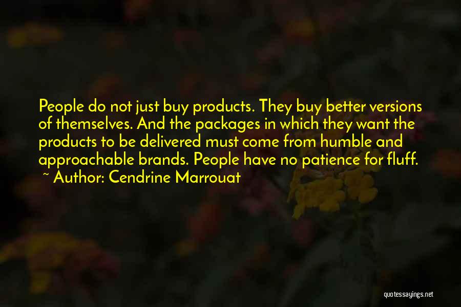 Media And Marketing Quotes By Cendrine Marrouat