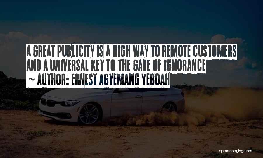 Media And Marketing Quotes By Ernest Agyemang Yeboah