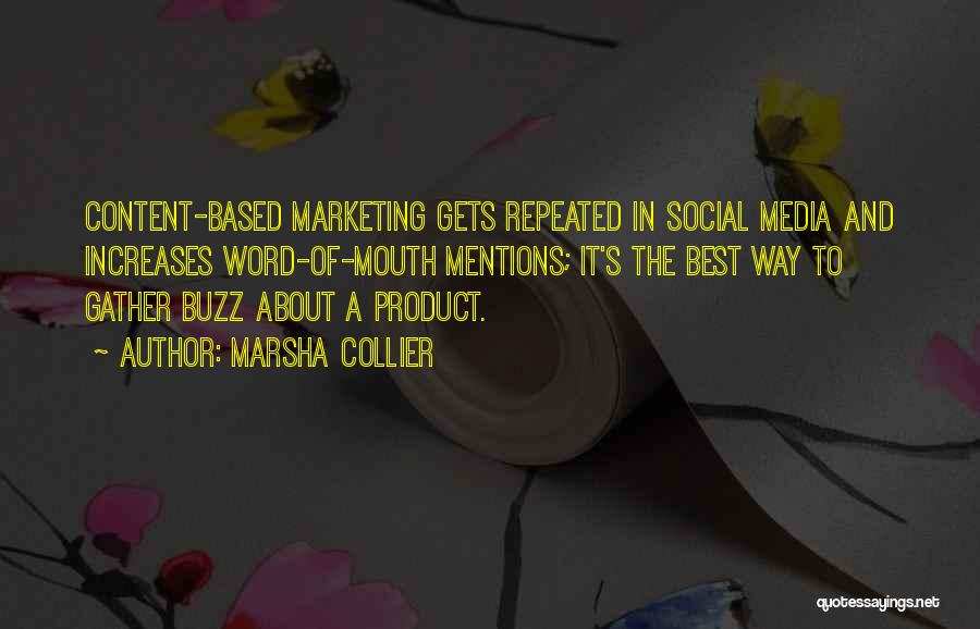 Media And Marketing Quotes By Marsha Collier