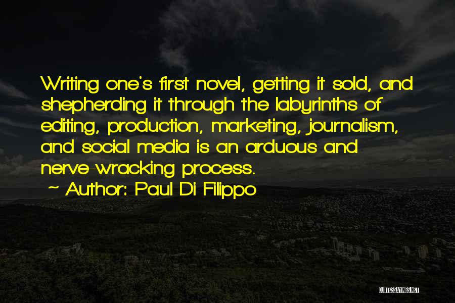 Media And Marketing Quotes By Paul Di Filippo