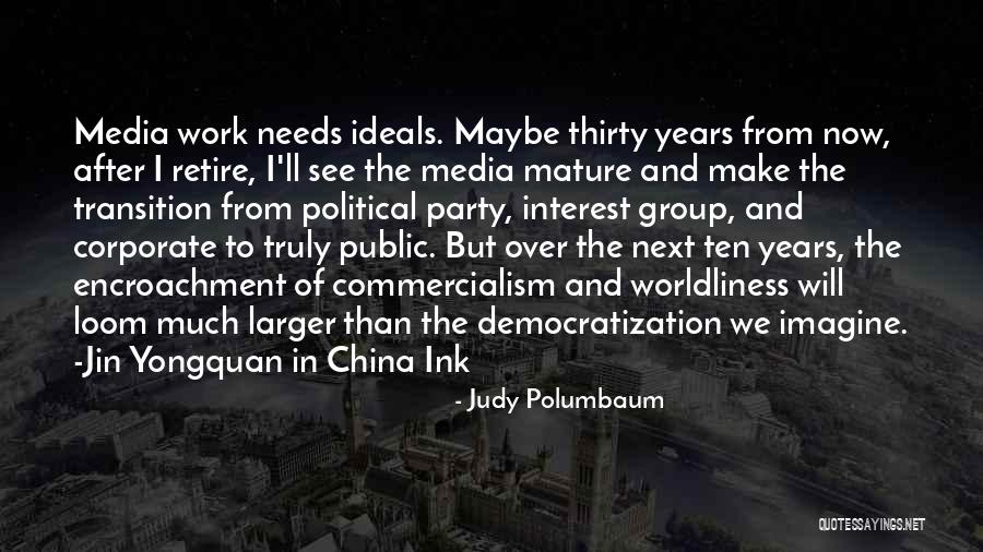 Media And News Quotes By Judy Polumbaum
