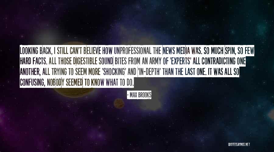 Media And News Quotes By Max Brooks