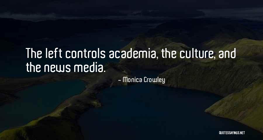 Media And News Quotes By Monica Crowley