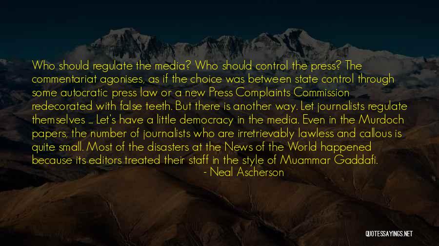 Media And News Quotes By Neal Ascherson