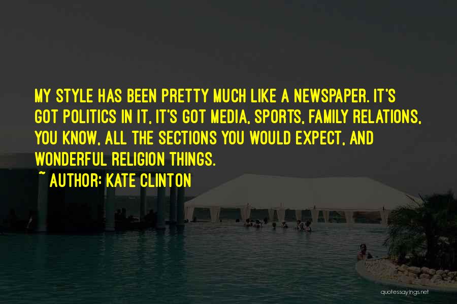 Media And Religion Quotes By Kate Clinton